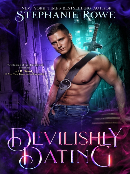 Title details for Devilishly Dating by Stephanie Rowe - Available